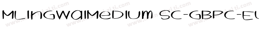MLingWaiMedium SC-GBpc-EUC-H字体转换